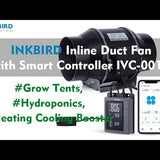 Inkbird WiFi Inline Duct Fan Video